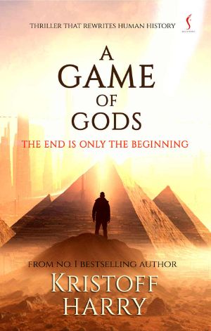 [The Anunnaki Chronicles 01] • A Game of Gods · The End is Only the Beginning